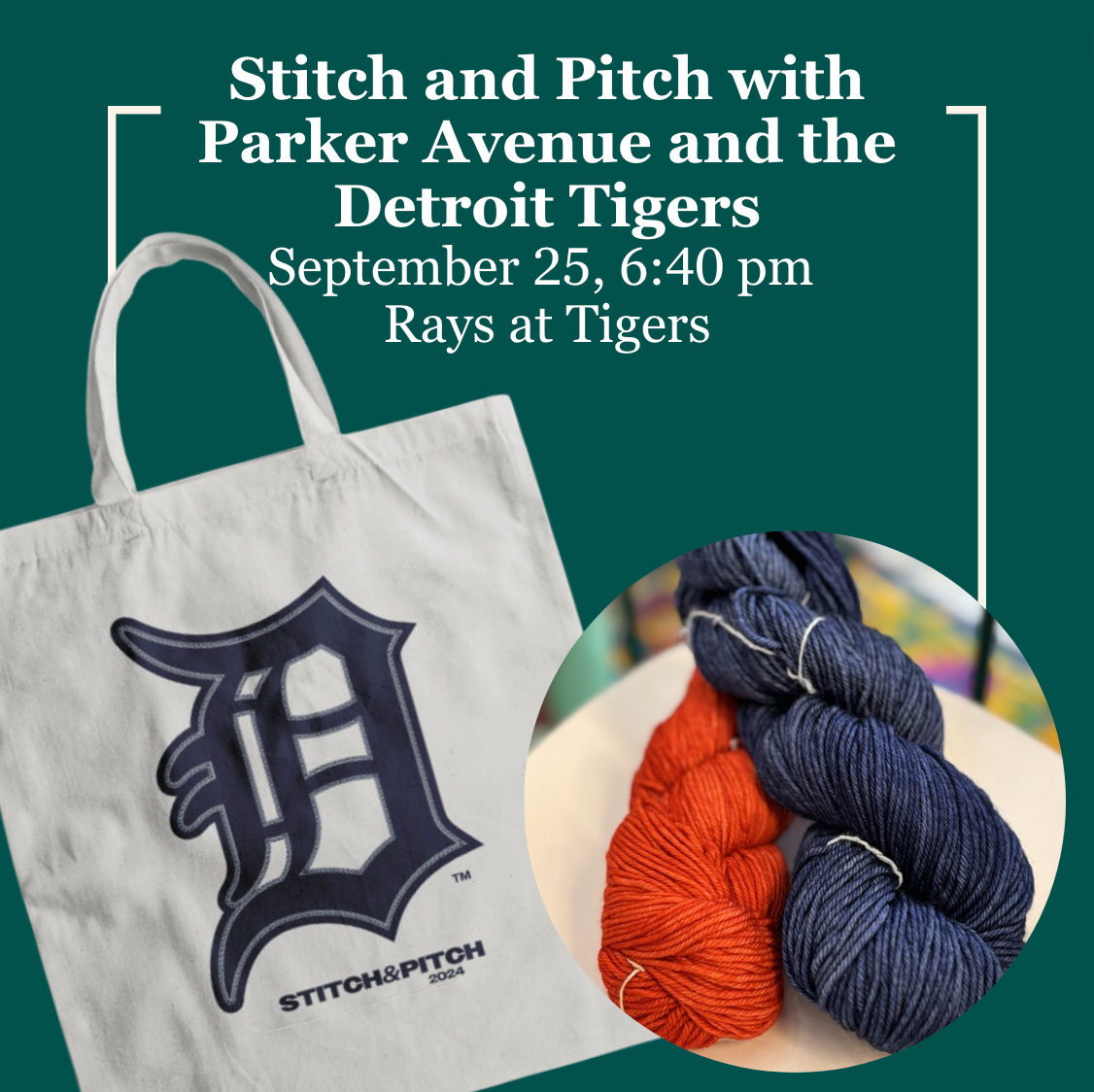 Stitch and Pitch with the Detroit Tigers and Parker Avenue, September 25