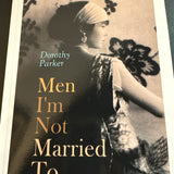 Men I’m not married To
