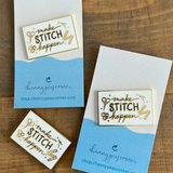 Make Stitch Happen (Hard Enamel Magnetic Needle Minder)
