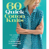 60 Quick Cotton Knits: Ultra Pima