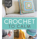 Crochet to Calm