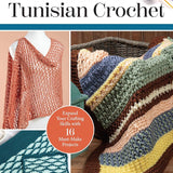 Starter Guide to Tunisian Crochet - Expand Your Skills