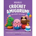 Crochet Amigurumi For Every Occasion