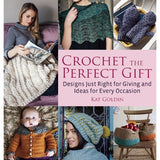 Crochet the Perfect Gift