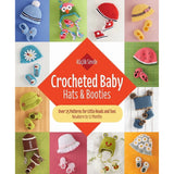 Crocheted Baby: Hats & Booties