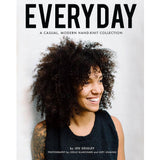 Everyday: A Casual, Modern Hand-Knit Collection