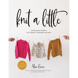 Knit A Little: 24 Patterns for Children's Sweaters & Hats