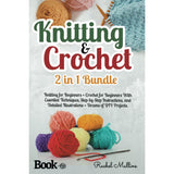 Knitting & Crochet: 2 in 1 Bundle