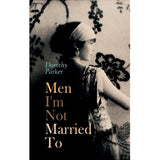 Men I’m Not Married To