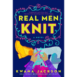 Real Men Knit: Book 1