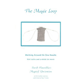The Magic Loop: Working Around On One Needle