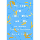 Where the Children Take Us