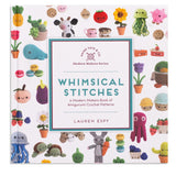 Whimsical Stitches: An Amigurumi Crochet Book