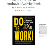 Do the Work Anti racist Workbook
